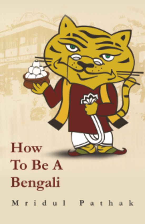 How to be a bengali